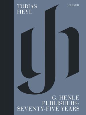 G.Henle Publishers :Seventy -Five Years